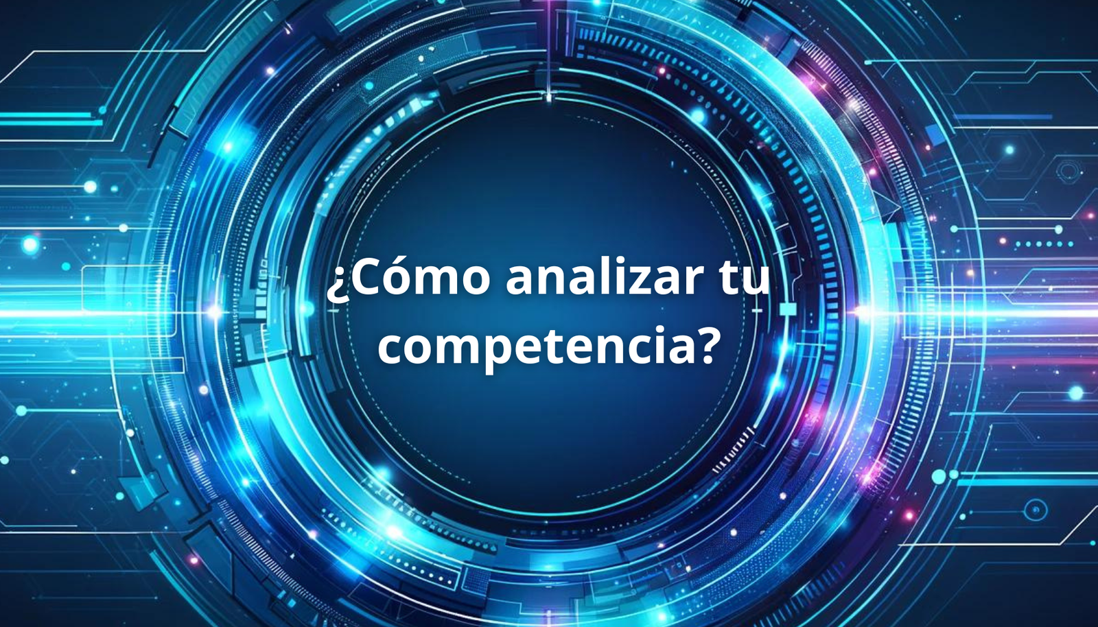 Análisis de tu competencia para tu sitio web